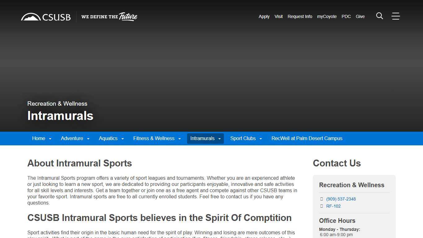 Intramurals Recreation Wellness Center CSUSB